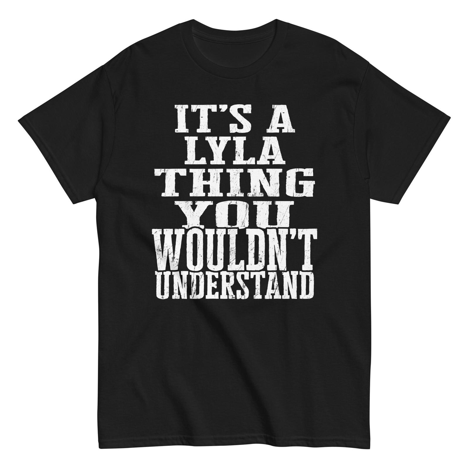 Its a Lyla Thing Family Reunion First Last Squad Name T Shirt S