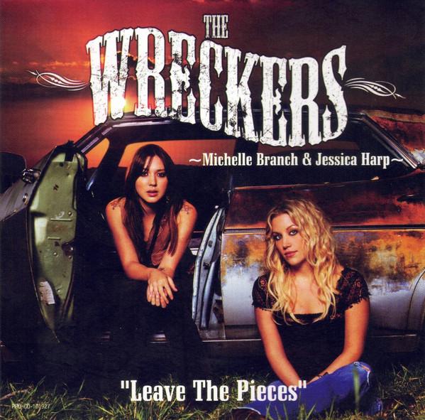 CD WRECKERS - MICHELLE BRANCH & JESSIC - Leave The Pieces PROCD101927 Maverick 2006 US Pop Used