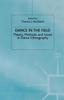 The Dance In the Field : Theory, Methods and Issues In Dance Ethnography Book