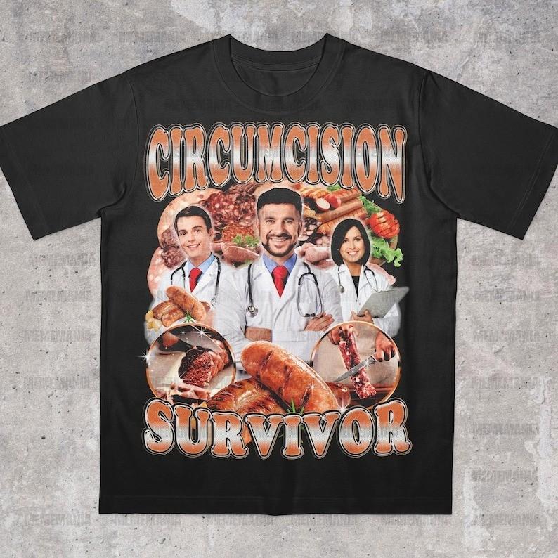 Circumcision Survivor TShirt Y2k Meme Tee Viral Meme Shirt Stupid Meme Shirt Unisex T-Shirt XL