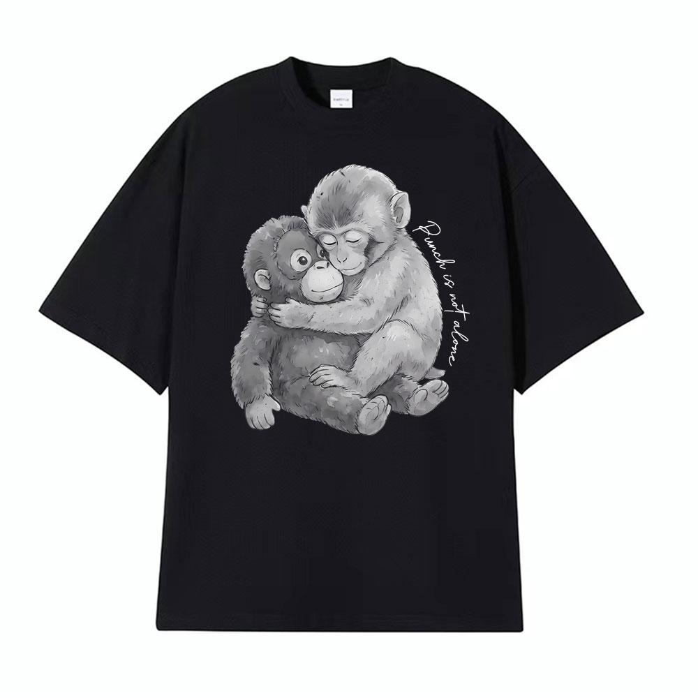 Punch Monkey Hug Is Not Alone Graphic Tshirts Men Women Clothing Vintage Fashion Cotton Tshirt High Quality T Shirt Streetwear