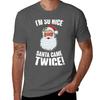 Im So Nice Santa Came Twice TShirt Basic Solid Color Casual Tee Shirt