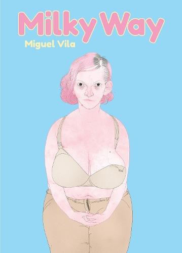 Milky Way by Miguel Vila Hardback Book 9781683968818
