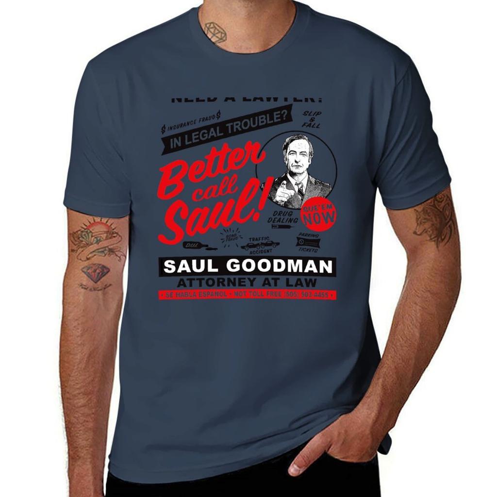 Need A Lawyer Then Call Saul T-shirt T Shirts Designer G Man T Shirts For Men Black Cotton T-shirt Plain For Man Package T-shirt