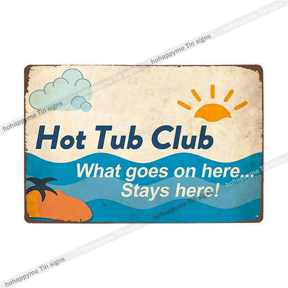 Funny Hot Tub Welcome Metal Sign (20x30cm) | Vintage | Beach/Bathroom/Bar Decor