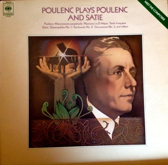 

LP Record FRANCIS POULENC ERIK SATIE Poulenc Plays Poulenc And Satie 61838 CBS Classics 1976 UK Classical Used