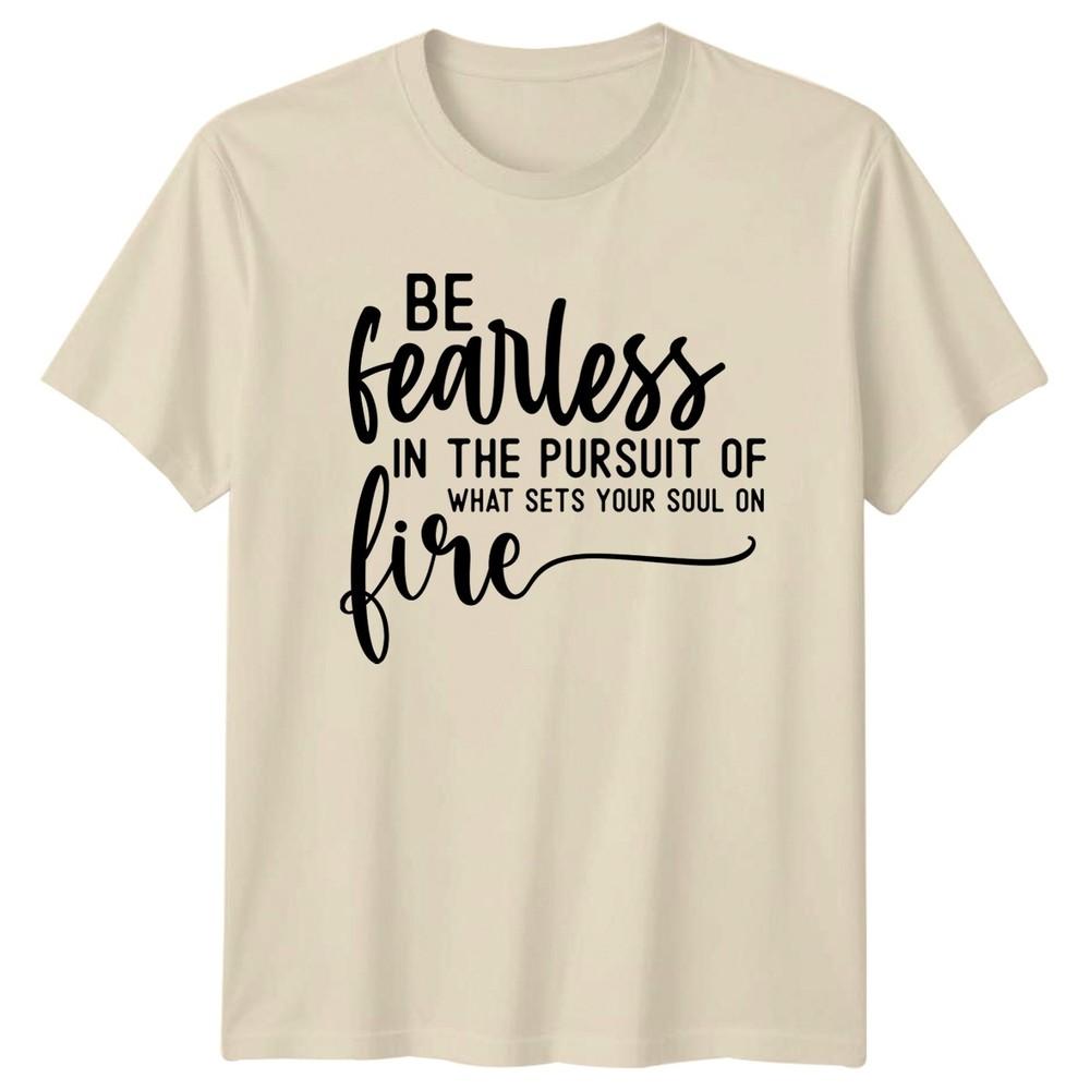 Be Fearless In The TShirt SelfEmpowerUnisext Motivational Gift For Him And Her