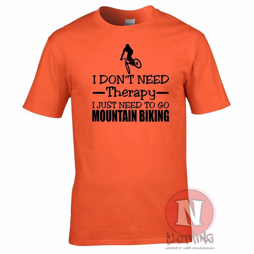 I Dont Need Therapy I Just Need To Go Mountain Biking TShirt Bike Cycle Bikes