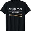 Funny Drummer Definition Percussion Music Drum Sticks T-Shirt