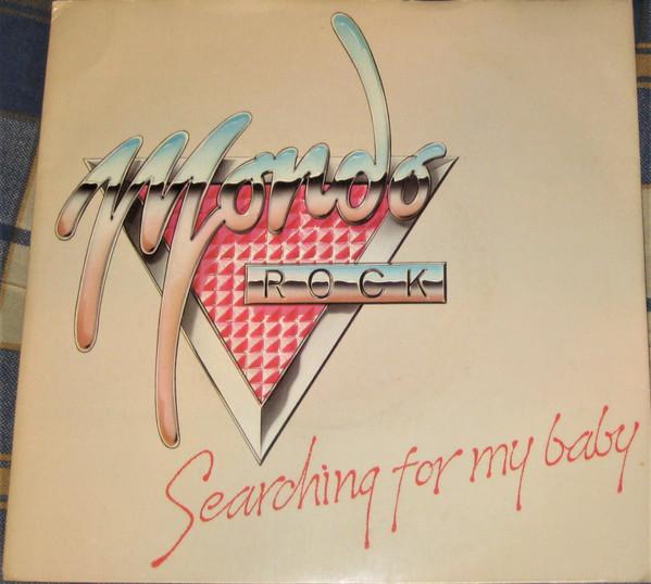 

7inch Record MONDO ROCK - Searching For My Baby EMI5024PROMO EMI 1979 UK Pop Used