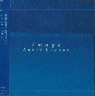 CD ANDRE GAGNON  Image KTCM1035 KITTY 1996 Japan ObiNew Age  Easy Listening Used