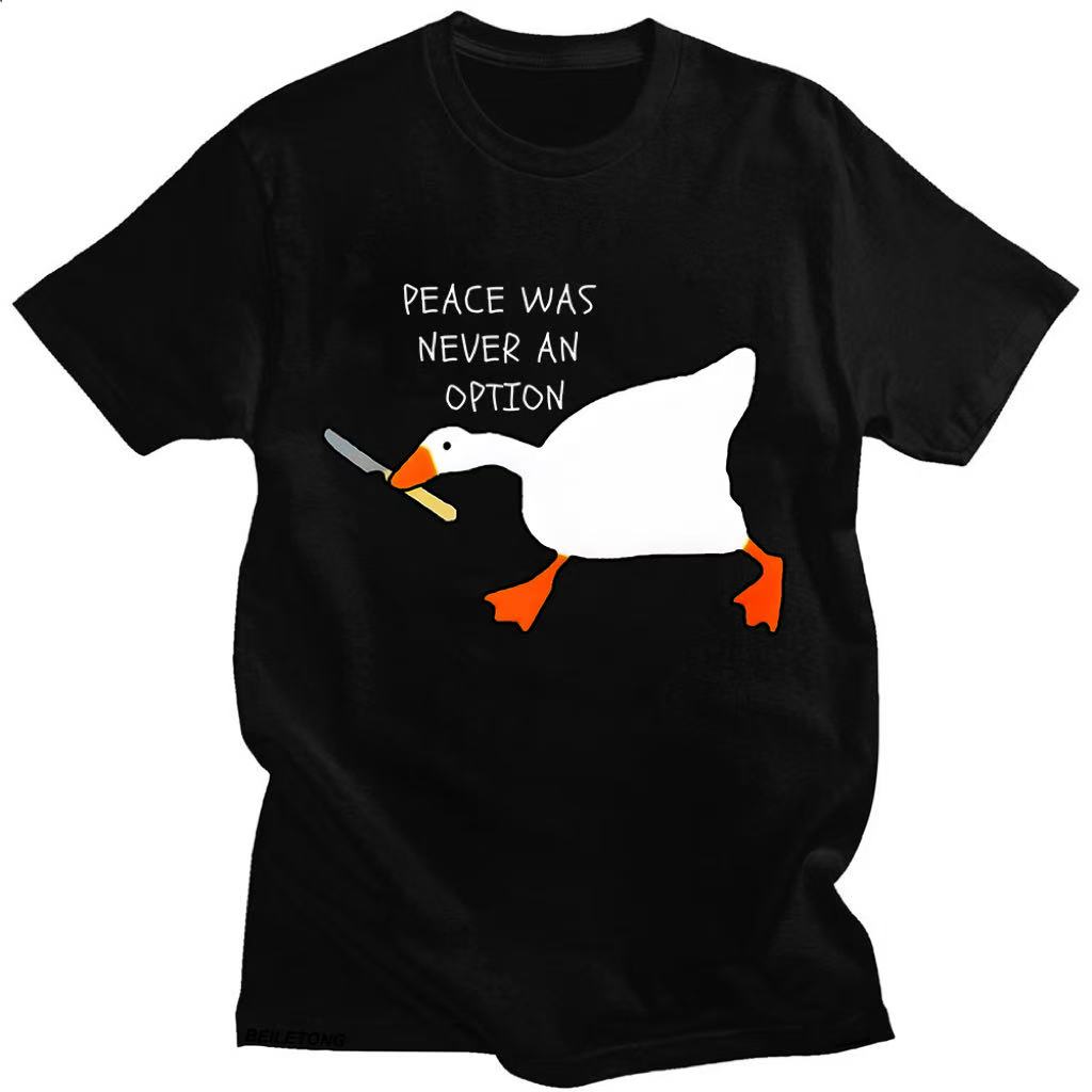 Untitled Goose Games Peace Was Never An Option T-Shirt Baumwolle Kurzarm Sommer Lustige Freizeitshirts Grafik Kleidung Tees Tops