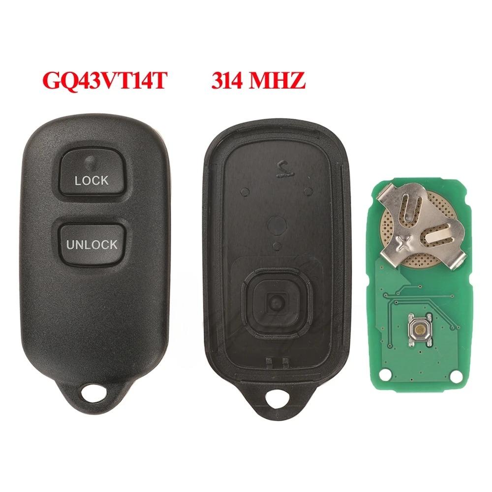 Remote Car Key Alarm GQ43VT14T/HYQ12BBX/1512Y/12BAN 314MHZ For Toyota Camry Corolla Highlander Solara Sienna 2002-2007