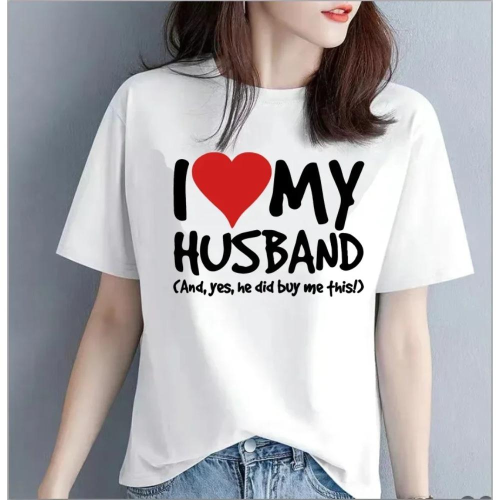 

I Love My Husband Boyfriend WOMENS T-SHIRT Tee Birthday Girlfriend Wife Partner Funny Kawaii Clothes Oversized T Shirt Tops Tee M