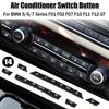 Car Dashboard Air Conditioner AC Button Heater Switch Cover For BMW 5/6/7 Series 5GT F10 F11 F18 F06 F12 F01 F02