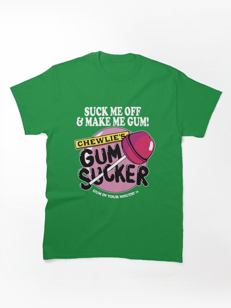 Clerks Make me Gum Classic T-Shirt