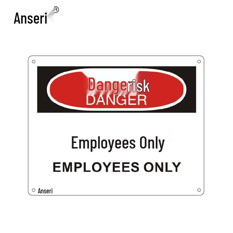 Anserui Factory Safety Sign - Danger: Employees Only