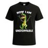 I Am Unstoppable T Rex Dinosaur Cute Amp Funny Shirt For Unisex Novelty Top Vintage Versatile Stretched Fashion Stylish