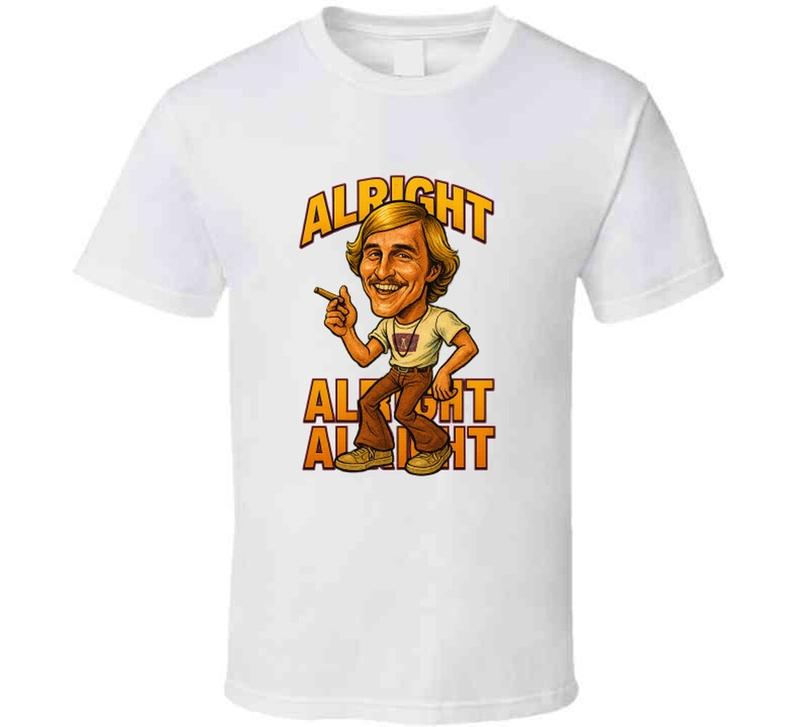Dazed And Confused David Wooderson Alright Caricature Funny Movie Unisex T-shirt
