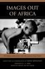 Buch Images Out of Africa : The Virginia Garner Diaries of the Africa Motion Picture Project