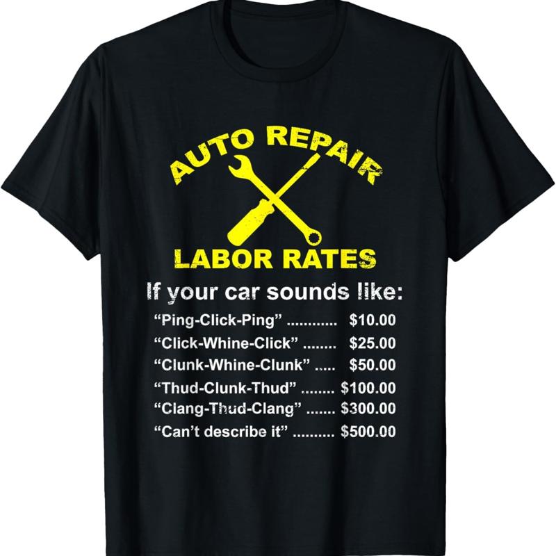 Garage Car Mechanic Hilarious Auto Repair Labor Rates Meme T Shirt - Men s Summer Cotton Graphic Tee S разноцветный