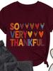 SO VERY THANKFUL Heart Print Women T Shirt Short Sleeve O Neck Loose Women Tshirt Ladies Tee Shirt Tops Camisetas Mujer