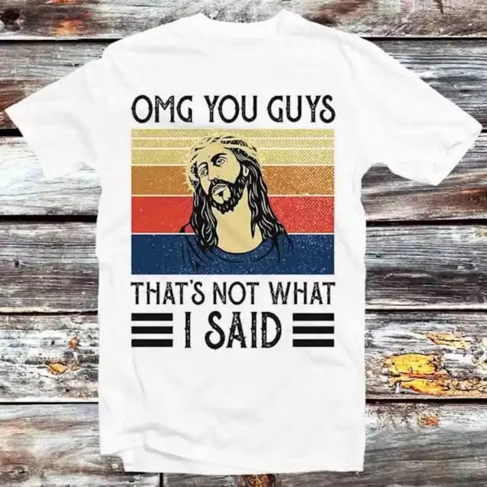 

Jesus Omg You Guys That’s Not What I Said Vintage T Shirt Vintage Retro Cool Gift Mens Womens Unisex Cartoon Anime Top Tee B603 XXXXXL белый