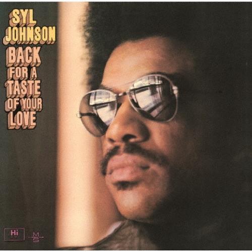 CD SYL JOHNSON  Back For A Taste Of Your Love CDNP1140 SOLID 2025 Japan Obi SoulFunk