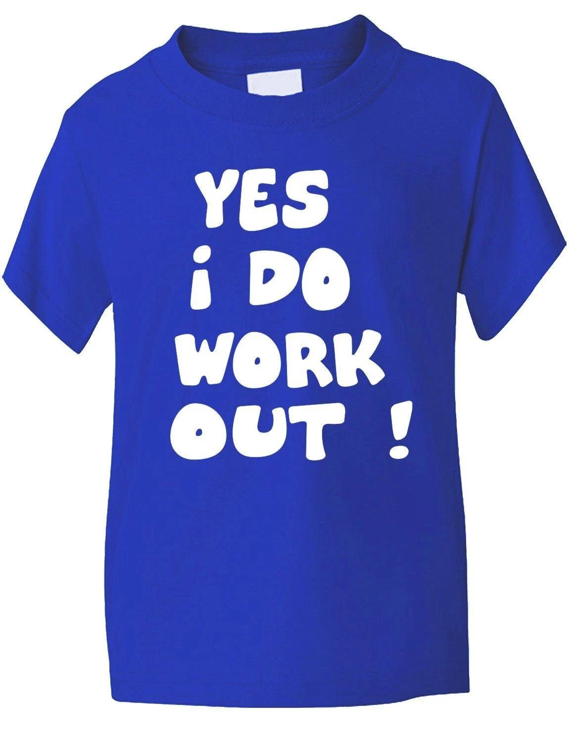 Yes I Do Work Out Funny Kids Boys Girls T-Shirt Birthday Gift Age 1-13 S