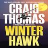 Winter Hawk by Craig Thomas Paperback Book 9781804361627