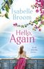Hello Again by Isabelle Broom Paperback Book 9781529325072