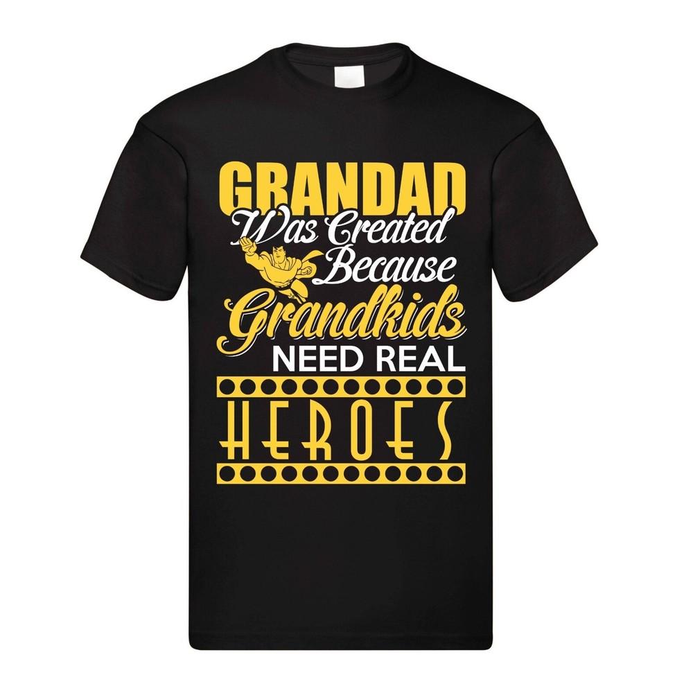 

Grandad Was Created Because Grandkids Need Real Heroes – Funny & Heartfelt Black 4XL