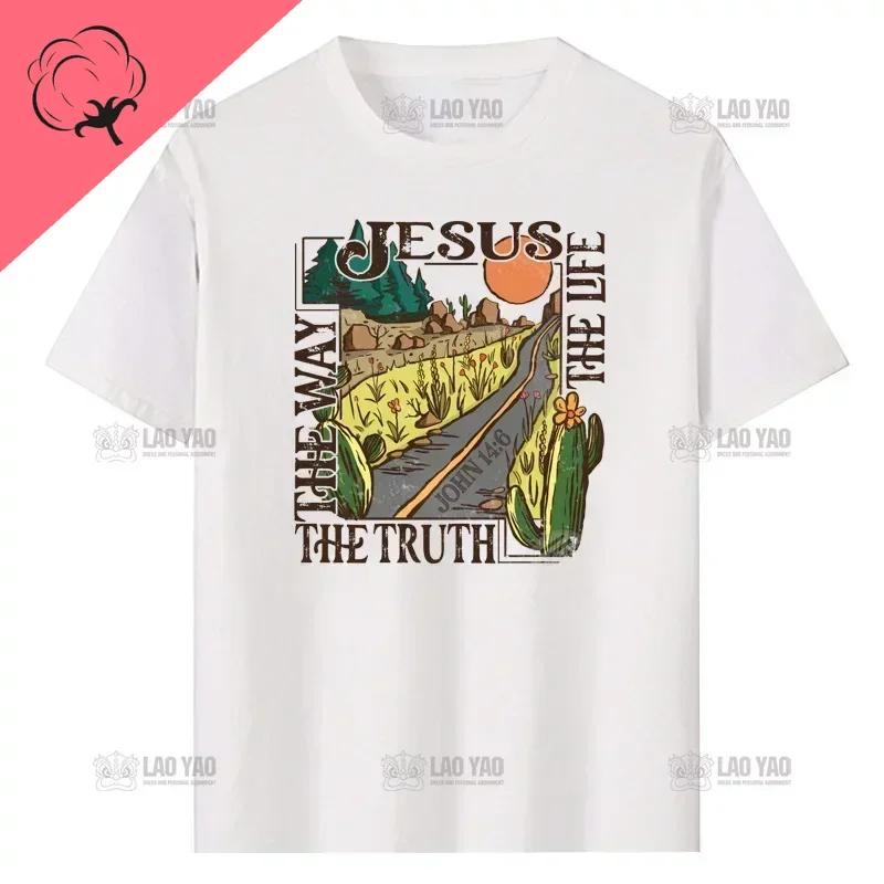Jesus The Way Truth Life John Christian Bible Verse Printed Tshirt Summer Religion Classic Man Tshirt Woman Breathable Tops Tee