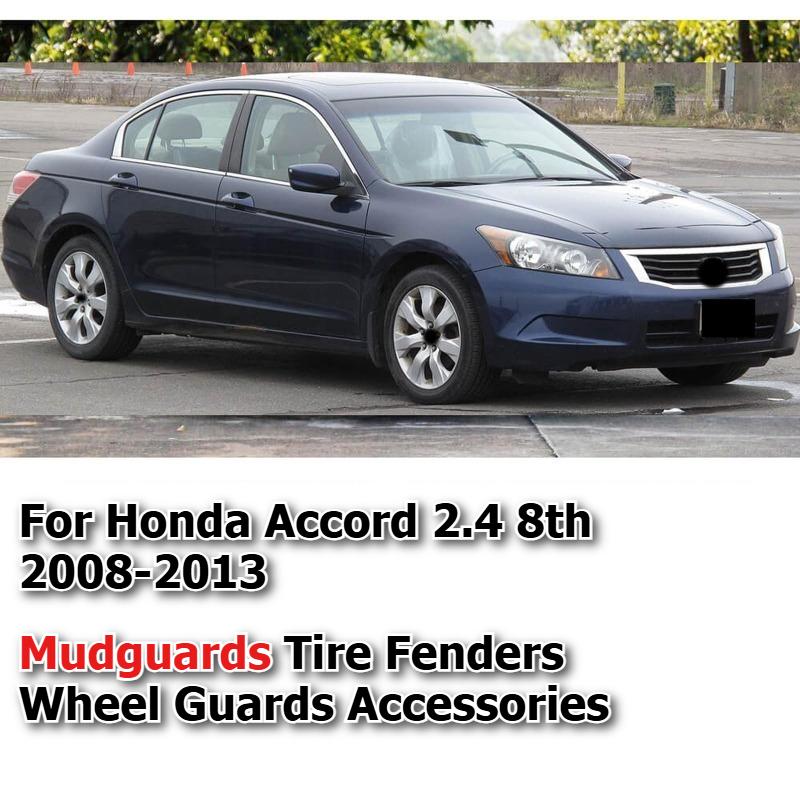 Mudflaps Mudguards Fit for Honda Accord 2008-2013 2.4 8th Mudguards Tire Fenders Mud Flaps Wheel Guards Accessories 4x Tyre