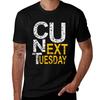 C U Next Tuesday Tshirt T Shirts For Unisex Slim Fit Tshirt