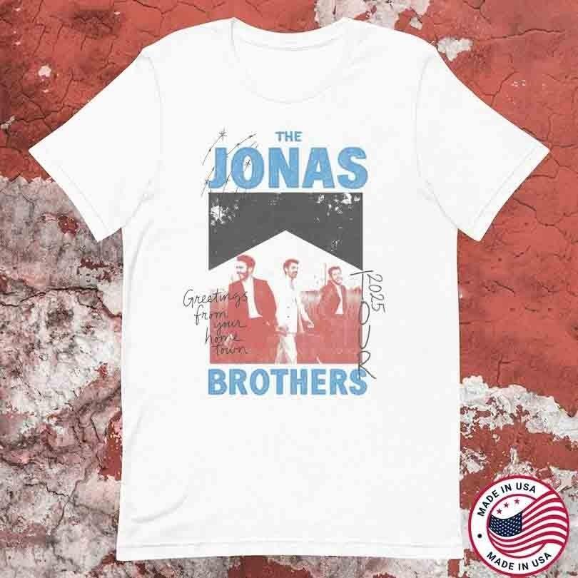 Jonas Brothers Tour 2025 T-Shirt Greetings From Your Hometown Concert Tee