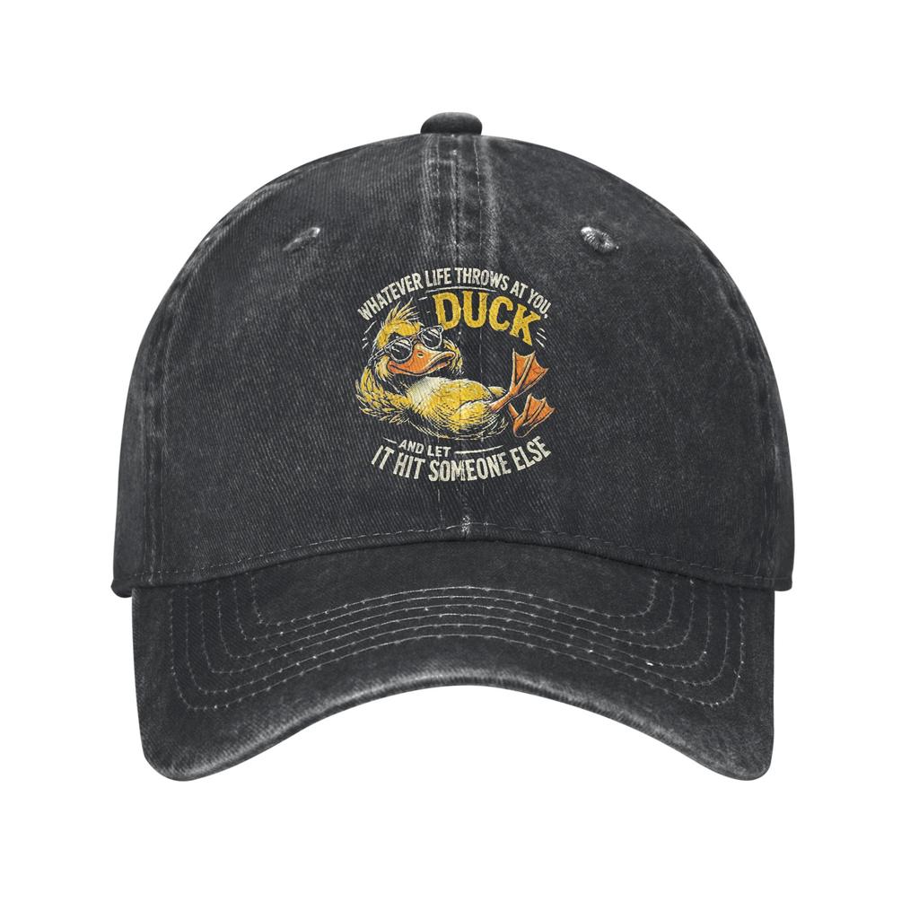 Whatevers Life Throws At You Duck Unstructured Baseball Cap Distressed Denim Humor Pun Sun Cap Men Women Outdoor Adjustable Hat