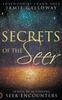 Libro Secrets of the Seer : 10 Keys To Activating Seer Encounters