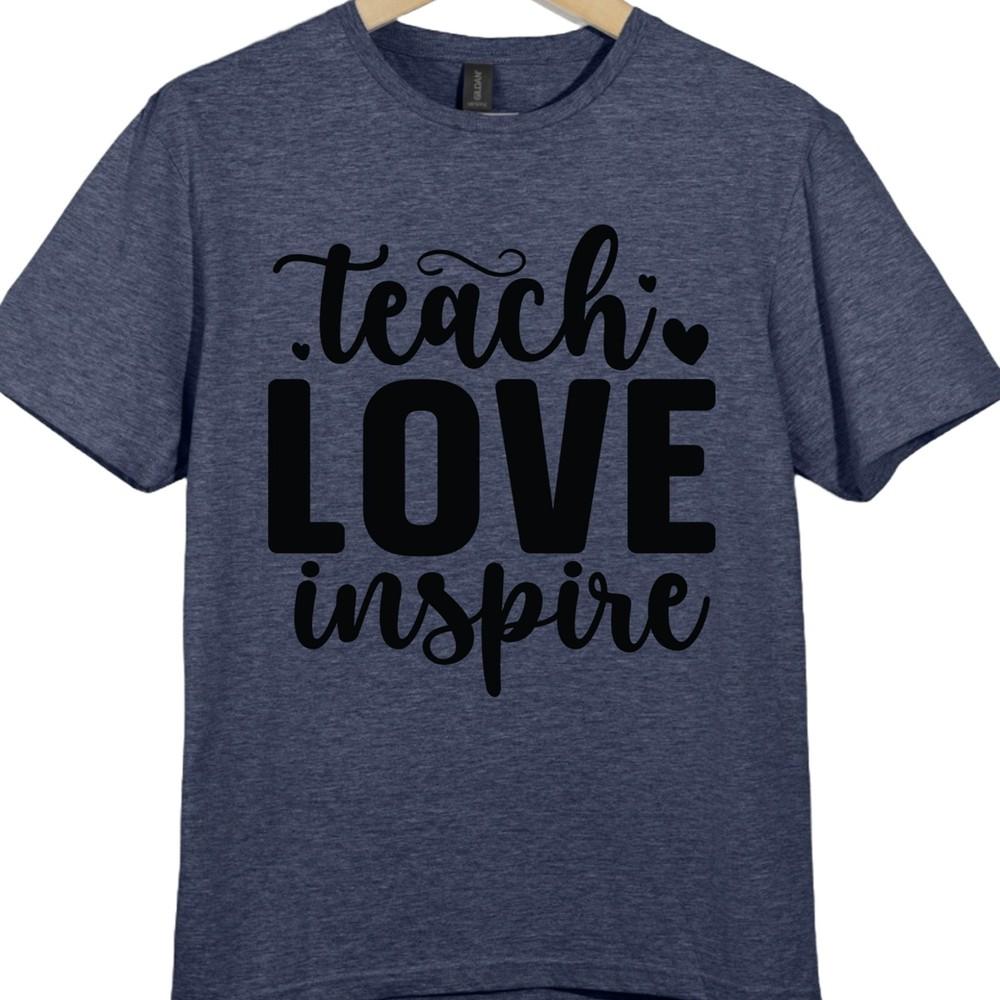 Teach Love Inspire T Shirt Teacher Gift Thank You School End of Term Graphic Tee