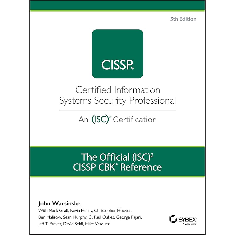 The Official (ISC)2 Guide To the CISSP CBK Reference