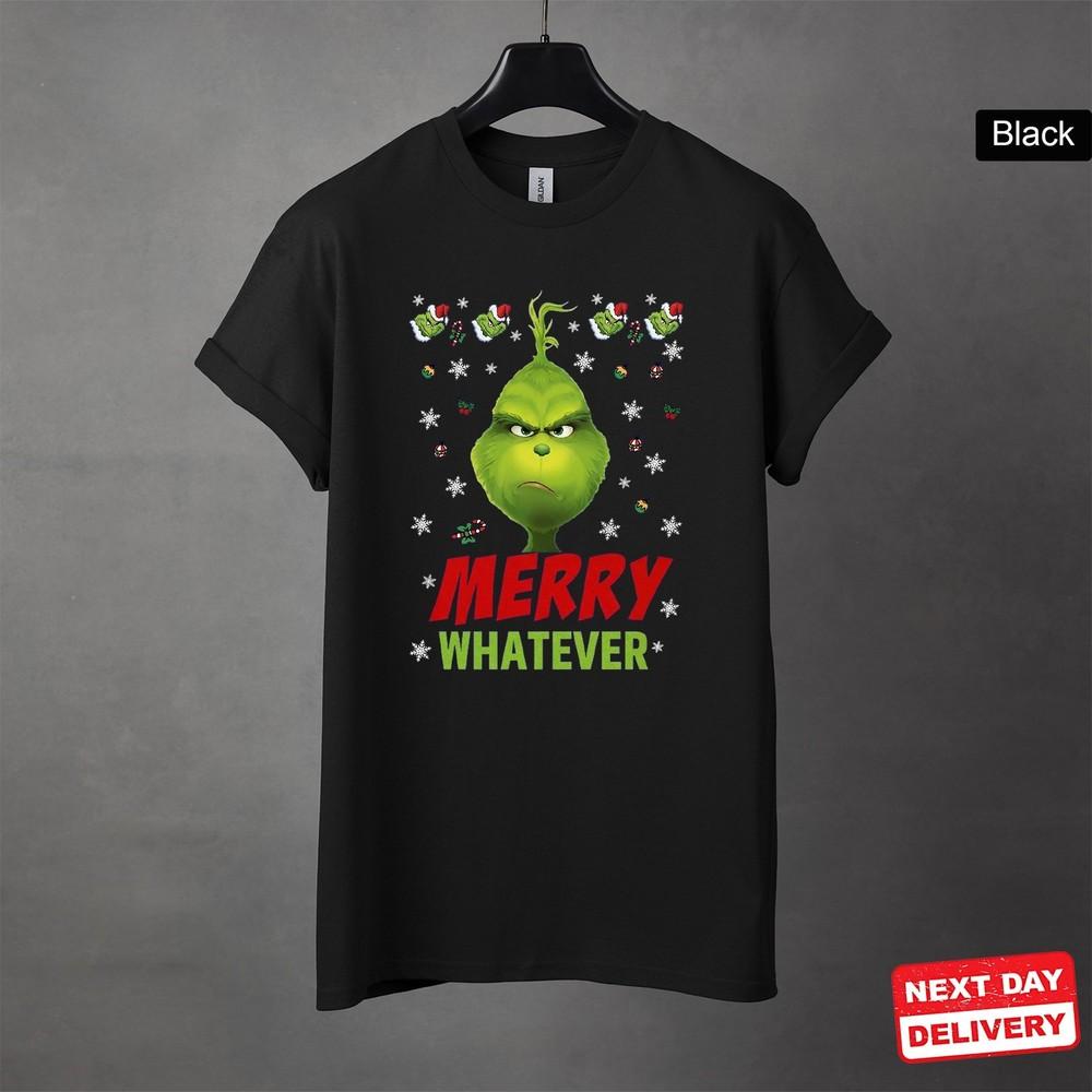 Funny Ugly Grinch Christmas T-Shirt, Merry Whatever Grinch Black Tee Size S-5XL Unisex T-Shirt S