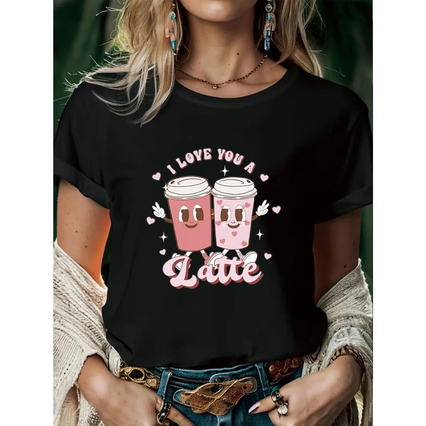 

Women s I Love You A Latte T-Shirt - Short Sleeve Crew Neck Blouse with Applique Alphabet Top, Casual Summer Outfits XXL