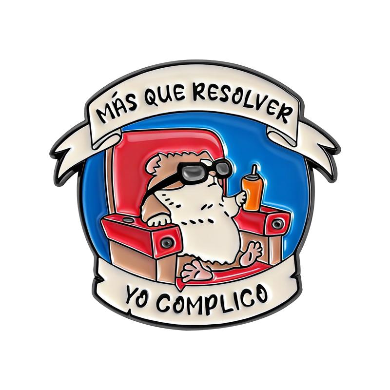 MÁS QUE RESOLVER YO COMPLICO Enamel Pins Spain Quotes Brooches Lapel Badges Cute Cartoon Hamster Jewelry Gift for Friends