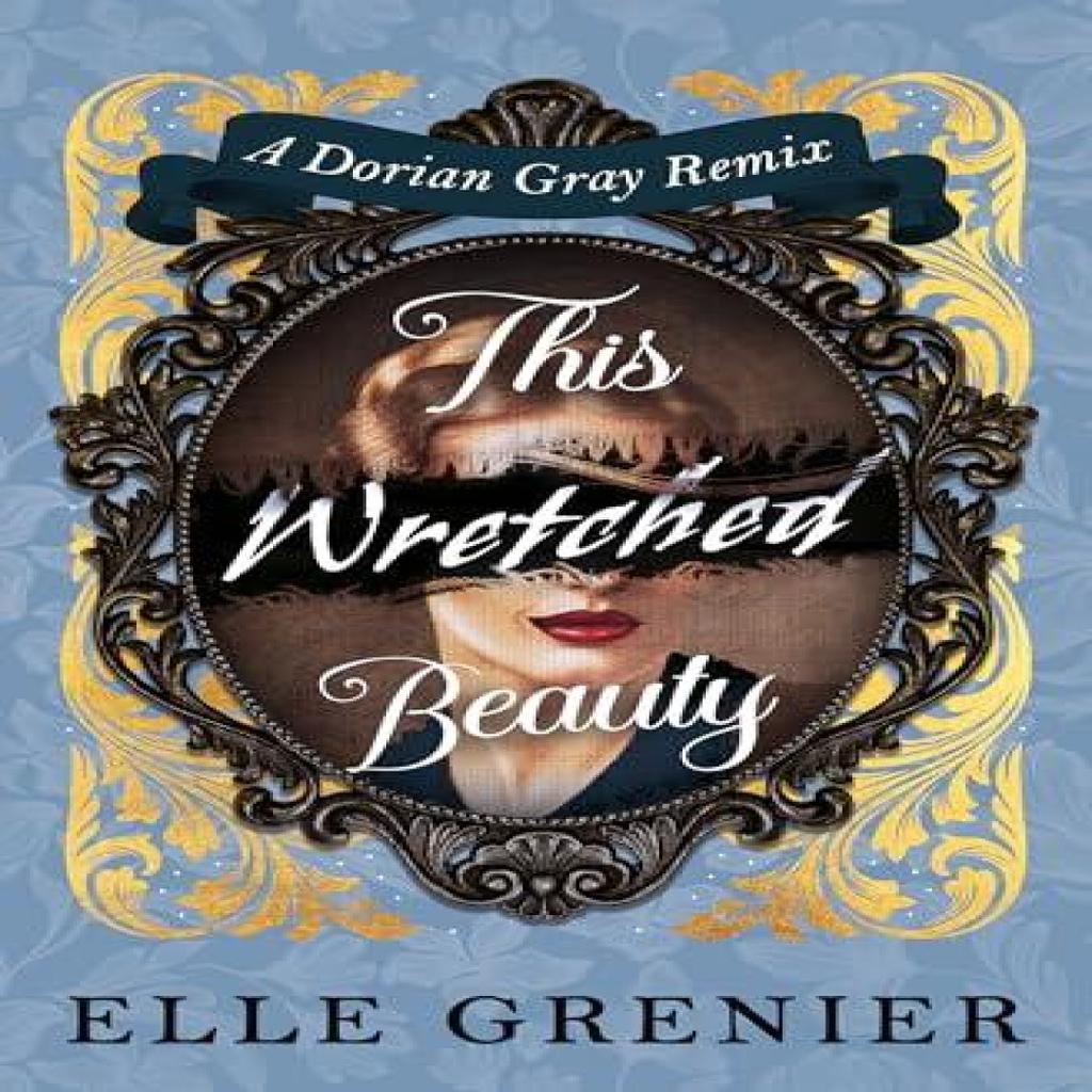 This Wretched Beauty by Elle Grenier Paperback Book 9781835417348