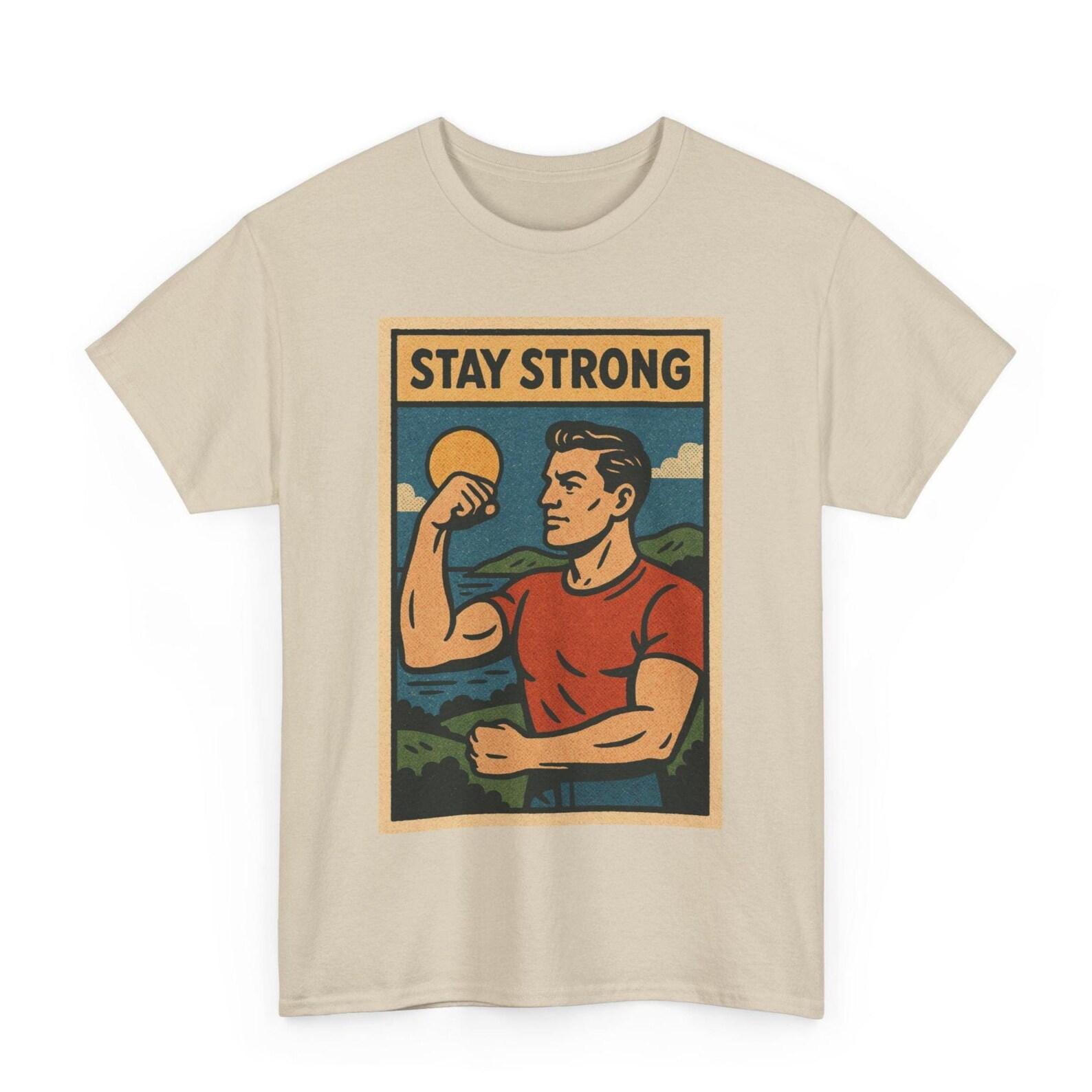 Stay Strong T-Shirt: Retro Comic Graphic Tee, Motivational Gift 2XL