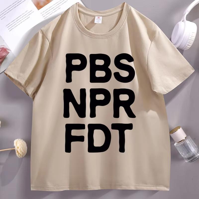 PBS NPR FDT TShirt Men Women Letter Printed Tshirt Casual Pure Cotton Short Sleeve Round Neck T Shirt Comfortable Men Clothing