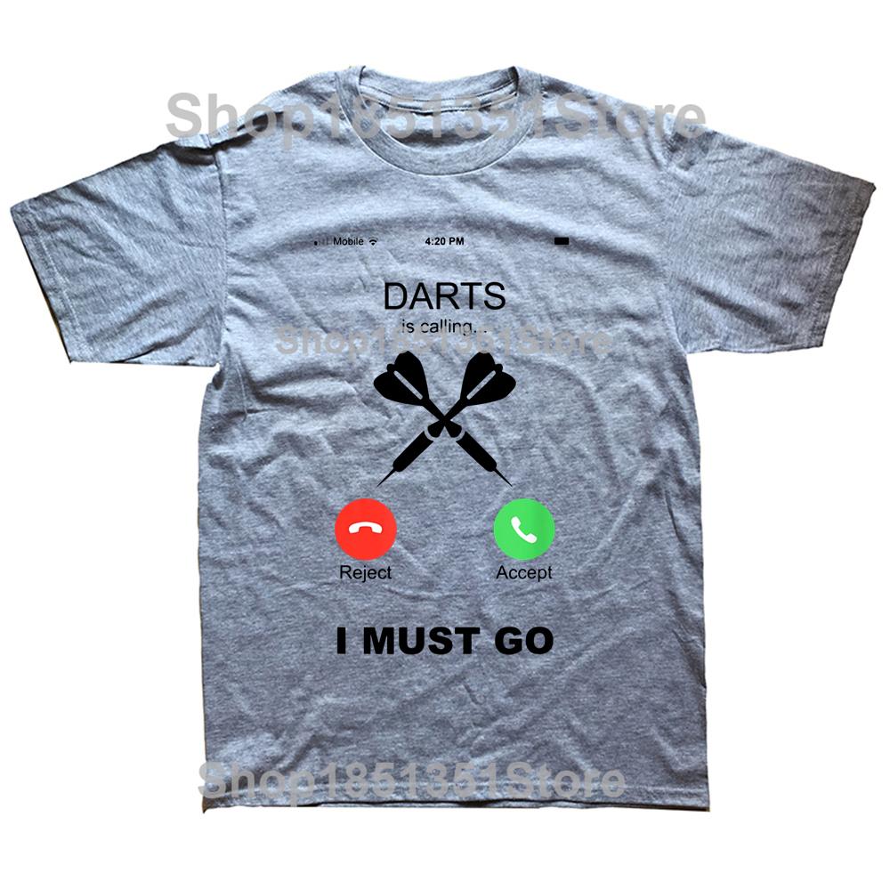 Funny Darts Is Calling T Shirts Graphic Cotton Streetwear Short Sleeve ONeck Harajuku Hip Hop Arrows Tshirt Mens Clothing