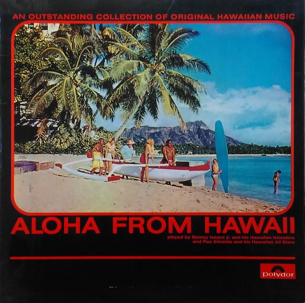 

LP Record BARNEY ISAACS JR. HIS HAWAIIAN IS Aloha From Hawaii 184013 Polydor 1966 UK CountryFolk Used