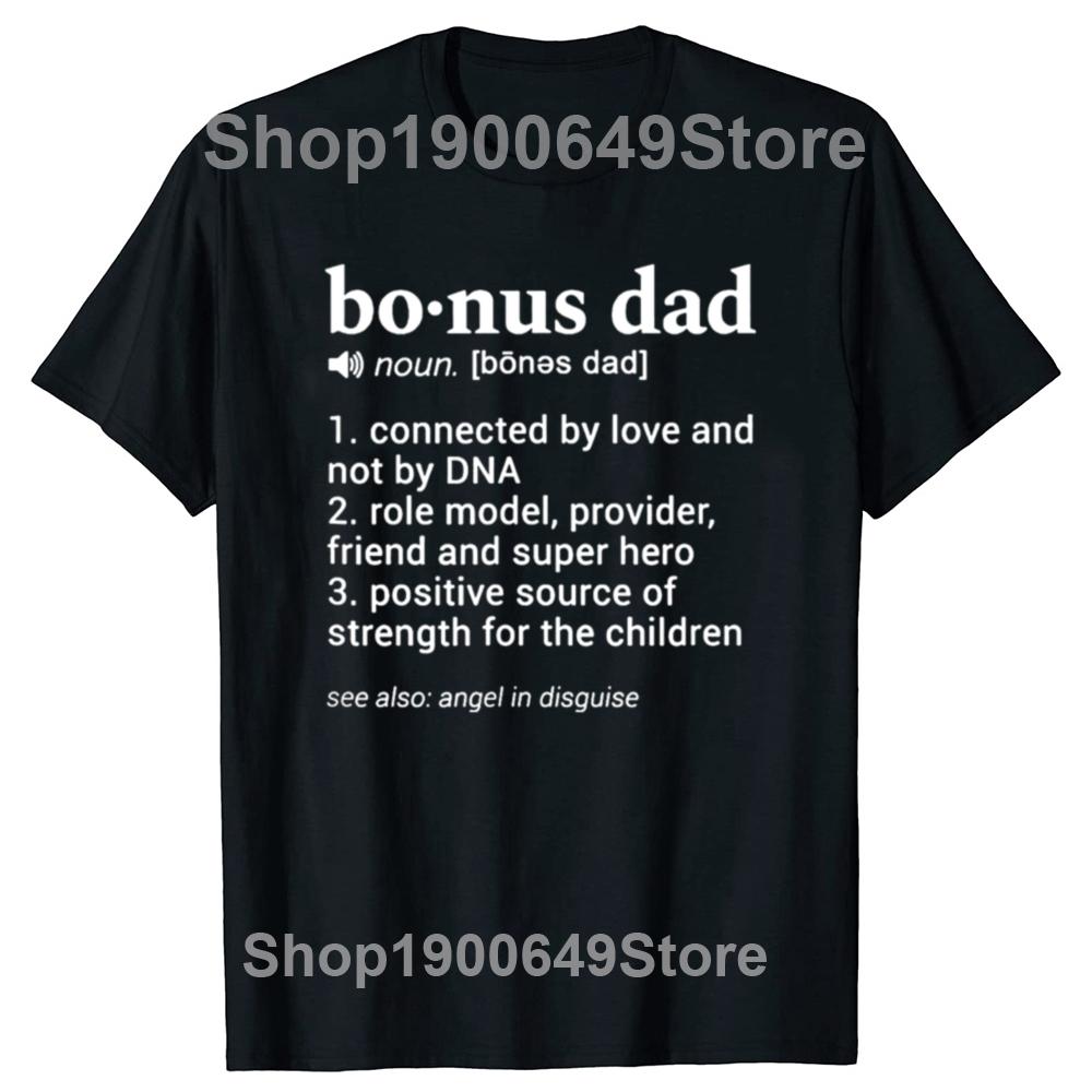 Bonus Dad Funny Dictionary Definition Step Dad T Shirts Summer Graphic Cotton Streetwear Short Sleeve Birthday Gifts Tshirt Men