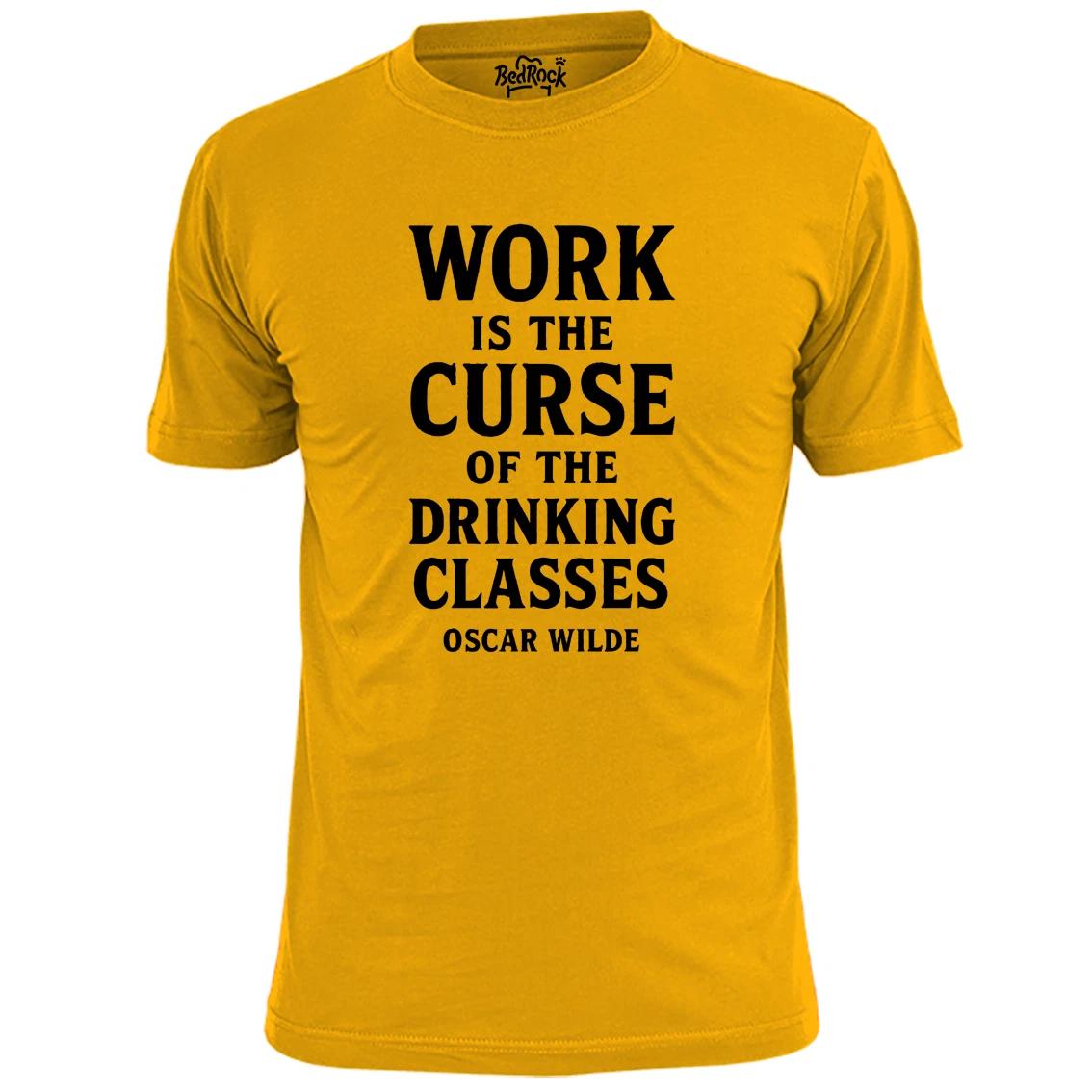 Mens Work Is The Curse Of The Drinking Classes Oscar Wilde T shirt S